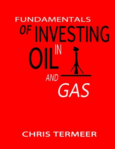 Book Cover Fundamentals of Investing in Oil and Gas