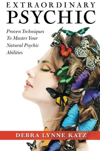 Book Cover Extraordinary Psychic: Proven Techniques to Master Your Natural Psychic Abilities