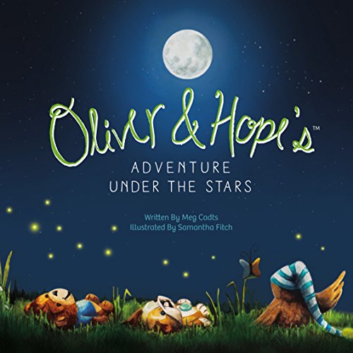 Book Cover Oliver & Hopes Adventure Under the Stars