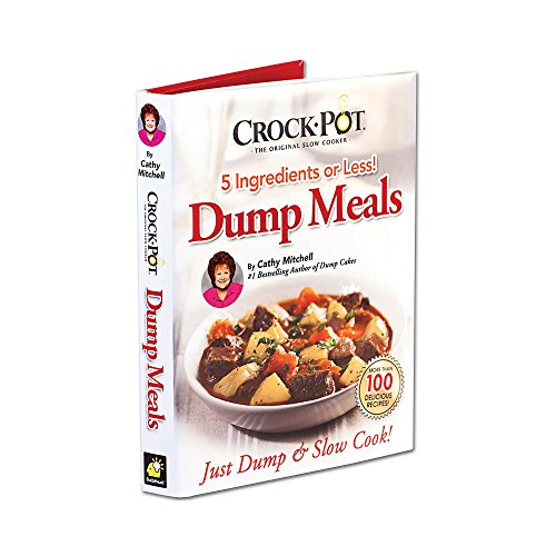 Book Cover Crock Pot Dump Meals, 5 Ingredients or Less, Just Dump and Slow Cook