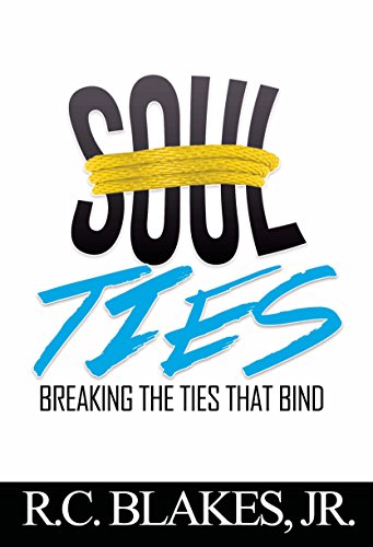 Book Cover Soul-Ties: Breaking The Ties That Bind