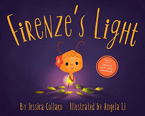 Book Cover Firenze's Light: A Children's Book about Gratitude, Compassion and Self-Appreciation