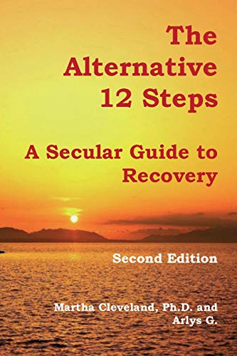 Book Cover The Alternative 12 Steps: A Secular Guide To Recovery