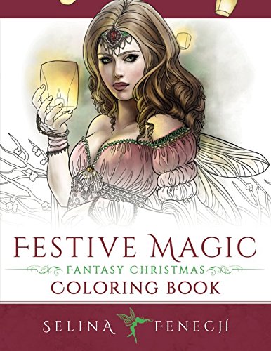 Book Cover Festive Magic - Fantasy Christmas Coloring Book (Fantasy Coloring by Selina) (Volume 12)