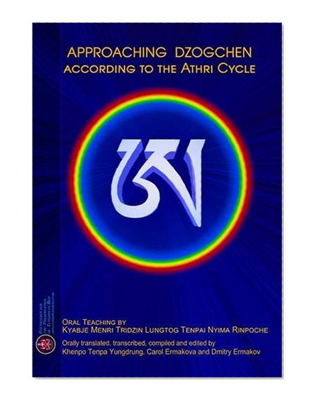 Book Cover Approaching Dzogchen according to the Athri Cycle