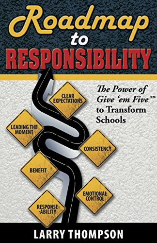 Book Cover Roadmap to Responsibility The Power of Give 'em Five to Transform Schools