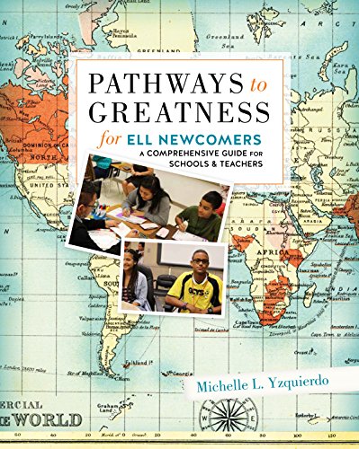 Book Cover Pathways to Greatness for ELL Newcomers