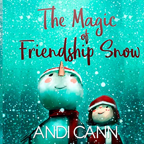 Book Cover The Magic of Friendship Snow