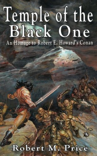 Book Cover Temple of the Black One: An Homage to Robert E. Howard's Conan