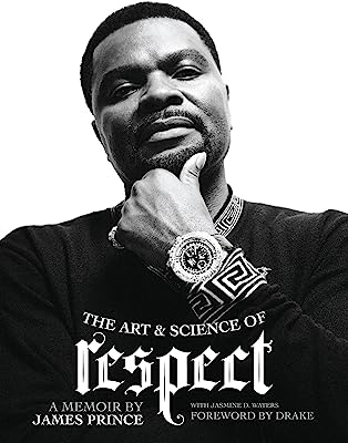 Book Cover The Art & Science of Respect: A Memoir by James Prince