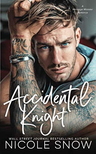 Book Cover Accidental Knight: A Marriage Mistake Romance (Marriage Mistake Series)
