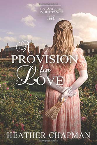 Book Cover A Provision for Love (Entangled Inheritance)