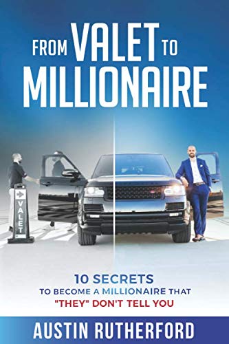 Book Cover From Valet to Millionaire: 10 Secrets To Become A Millionaire 