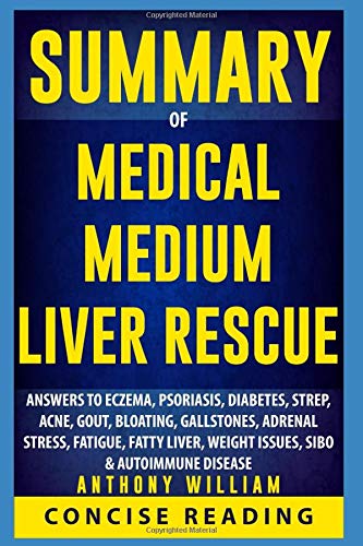Book Cover Summary of Medical Medium Liver Rescue By Anthony William