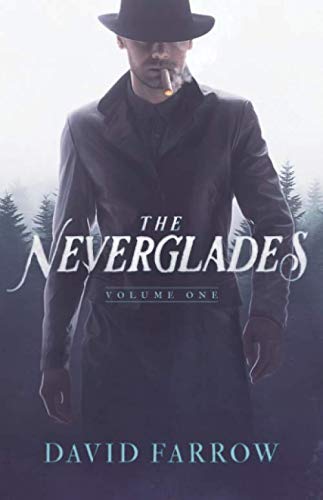 Book Cover The Neverglades: Volume One