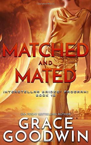 Book Cover Matched and Mated (Interstellar BridesÂ® Program)
