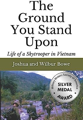 Book Cover The Ground You Stand Upon: Life of a Skytrooper in Vietnam