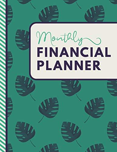 Book Cover Monthly Financial Planner: A 12-Month Personal Finance Planner Organizer for Debt Free Money Management | Tropical Palm Leaf Design