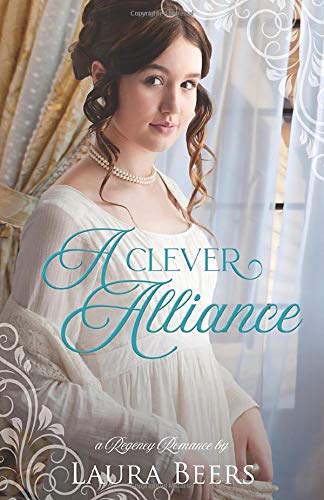 Book Cover A Clever Alliance: A Regency Romance (Regency Brides: A Promise of Love)