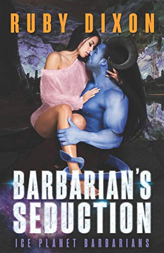 Book Cover Barbarian's Seduction: A SciFi Alien Romance (Ice Planet Barbarians)