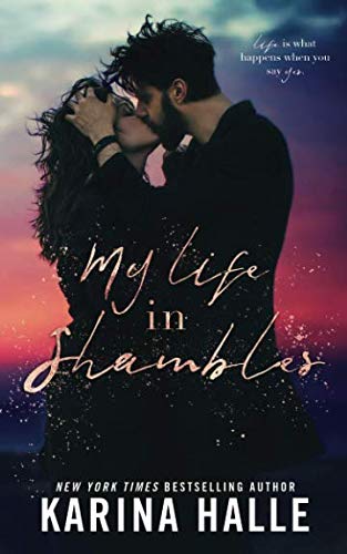 Book Cover My Life in Shambles: A Standalone Romance