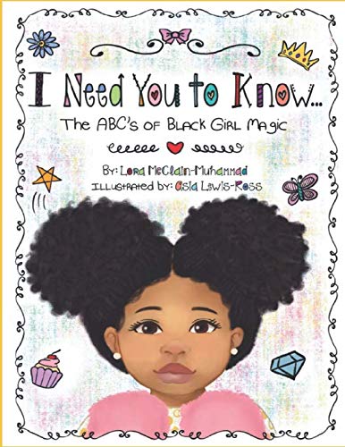 Book Cover I Need You to Know: The ABC's of Black Girl Magic