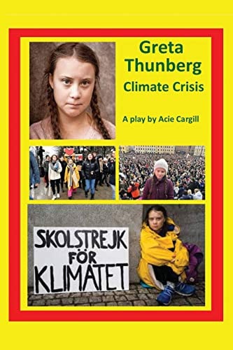 Book Cover Greta Thunberg Climate Crisis: A Play