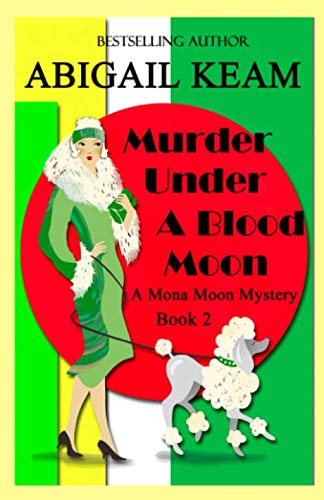 Book Cover Murder Under A Blood Moon: A 1930s Mona Moon Mystery Book 2