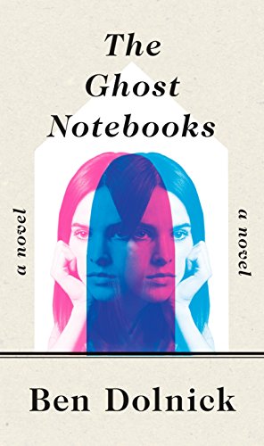 Book Cover The Ghost Notebooks: A Novel