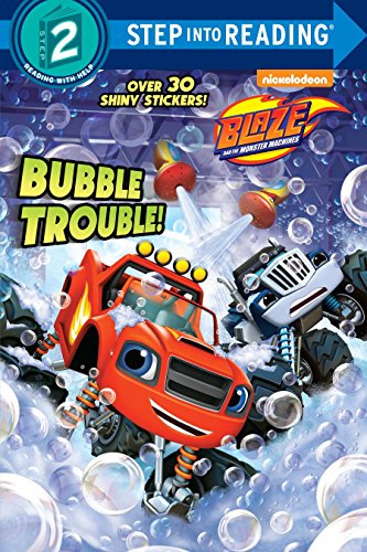 Book Cover Bubble Trouble! (Blaze and the Monster Machines) (Step into Reading)