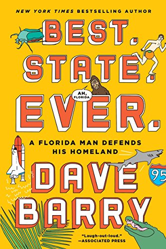 Book Cover Best. State. Ever.: A Florida Man Defends His Homeland