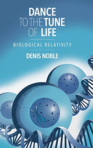 Book Cover Dance to the Tune of Life: Biological Relativity