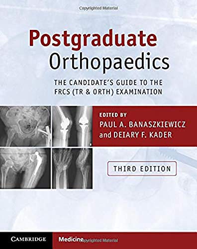 Book Cover Postgraduate Orthopaedics: The Candidate's Guide to the FRCS (Tr & Orth) Examination