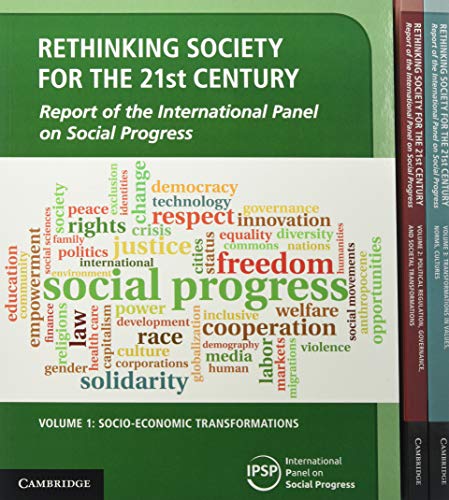 Book Cover Rethinking Society for the 21st Century 3 Volume Paperback Set: Report of the International Panel on Social Progress