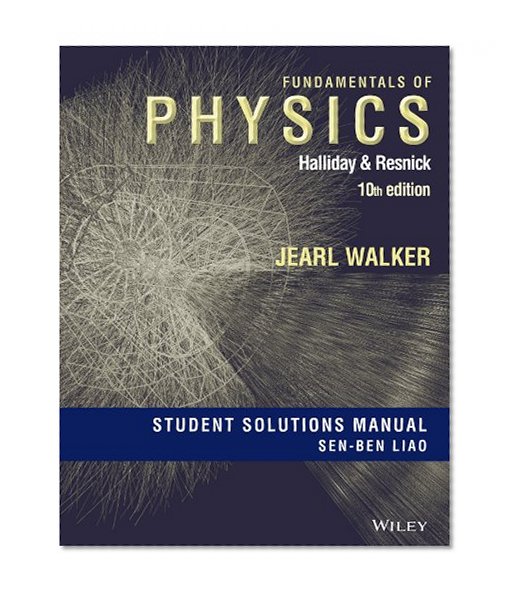 Book Cover Student Solutions Manual for Fundamentals of Physics, Tenth Edition