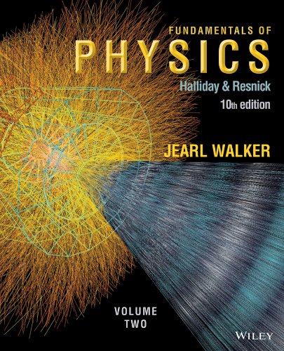 Book Cover Fundamentals of Physics, Volume 2 (Chapters 21 - 44)
