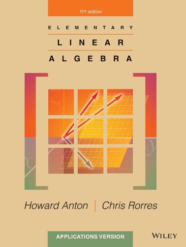 Book Cover Elementary Linear Algebra: Applications Version