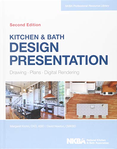 Book Cover Kitchen & Bath Design Presentation: Drawing, Plans, Digital Rendering (NKBA Professional Resource Library)