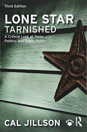 Book Cover Lone Star Tarnished: A Critical Look at Texas Politics and Public Policy