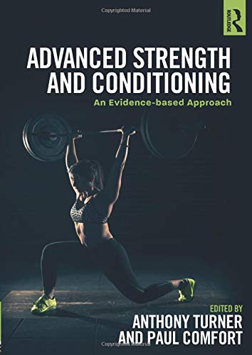 Book Cover Advanced Strength and Conditioning: An Evidence-based Approach