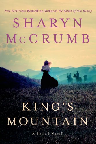 Book Cover King's Mountain: A Ballad Novel (Ballad Novels, 10)