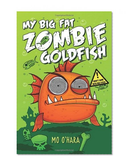 Book Cover My Big Fat Zombie Goldfish