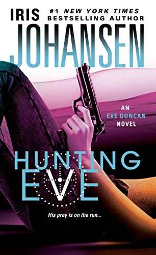 Book Cover Hunting Eve: An Eve Duncan Novel (Eve Duncan, 17)