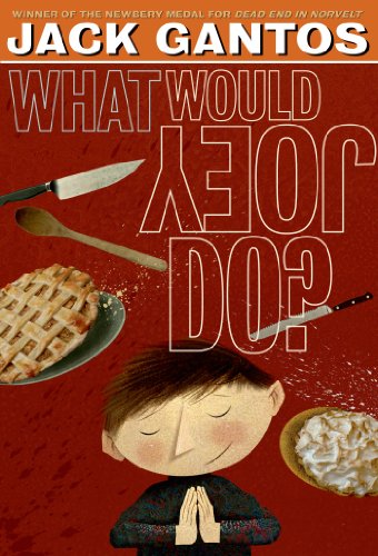 Book Cover What Would Joey Do? (Joey Pigza, 3)