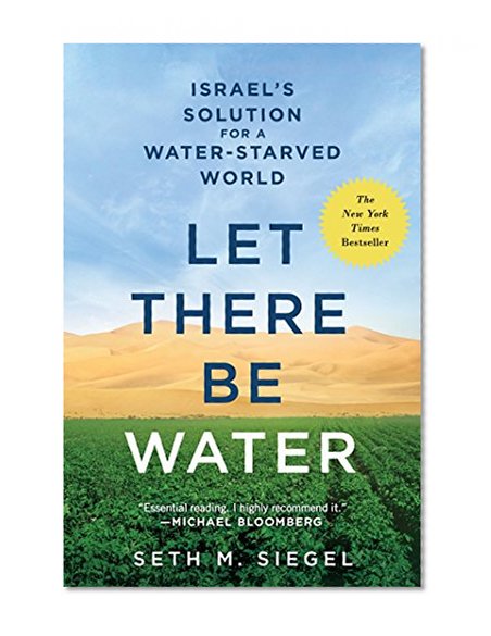 Book Cover Let There Be Water: Israel's Solution for a Water-Starved World