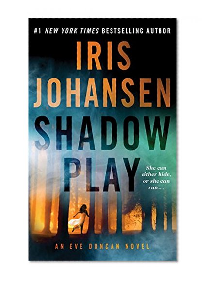 Book Cover Shadow Play: An Eve Duncan Novel
