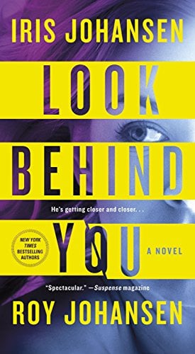 Book Cover Look Behind You: A Novel (Kendra Michaels)