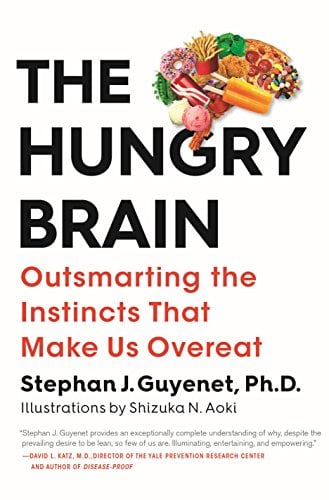 Book Cover The Hungry Brain: Outsmarting the Instincts That Make Us Overeat