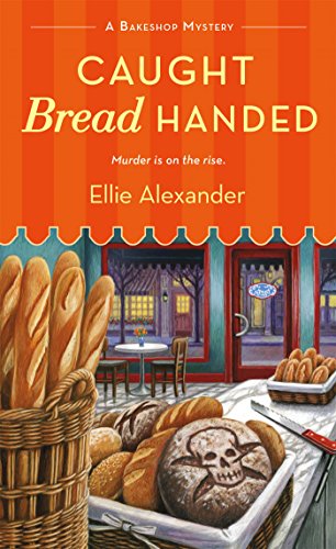 Book Cover Caught Bread Handed: A Bakeshop Mystery