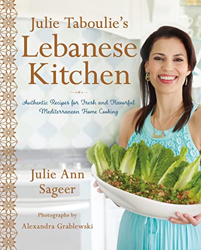 Book Cover Julie Taboulie's Lebanese Kitchen: Authentic Recipes for Fresh and Flavorful Mediterranean Home Cooking